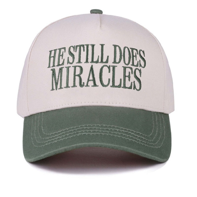 He Still Does Miracles Embroidered Adjustable Hat