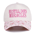 He Still Does Miracles Embroidered Adjustable Hat